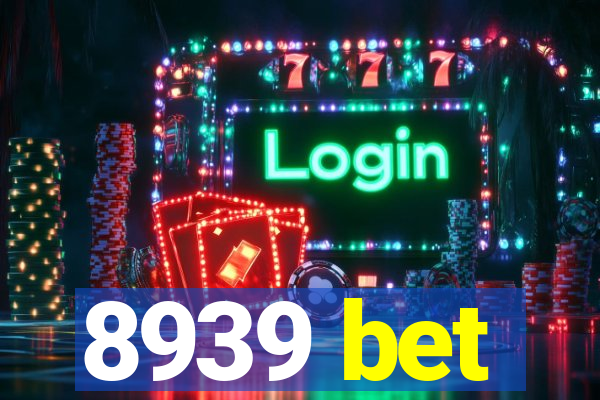 8939 bet